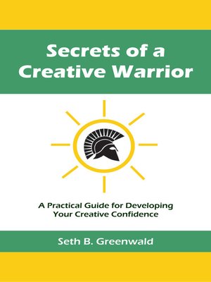 cover image of Secrets of a Creative Warrior